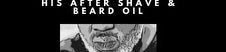 His After Shave and Beard Oil - 1oz